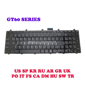 NOUA Tastatură Pentru MSI GE70 2OC 2OD 2OE 2PC 2 PETRU 2QD 2QE GE60 2OC 2OD 20E 2PL GP60 2PE 2QE 2QF RU-KZ Elvețian engleză SP GR PO L KR
